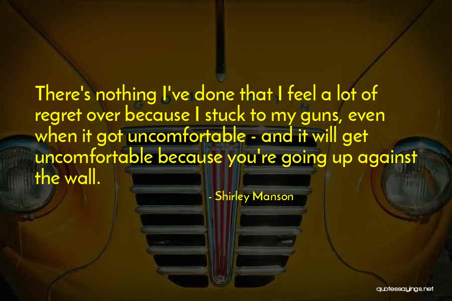 Stroncare Quotes By Shirley Manson Stroncare Quotes By Shirley Manson