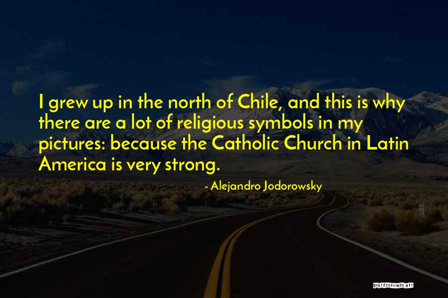 Strong America Quotes By Alejandro Jodorowsky Strong America Quotes By Alejandro Jodorowsky