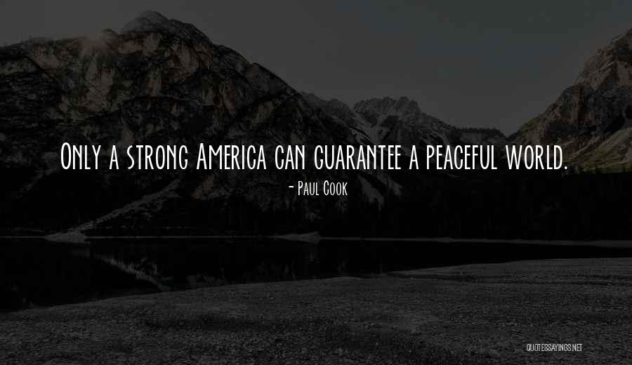 Strong America Quotes By Paul Cook Strong America Quotes By Paul Cook