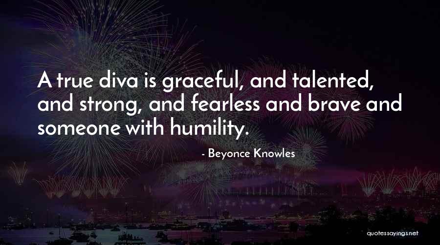 Strong And Brave Quotes By Beyonce Knowles