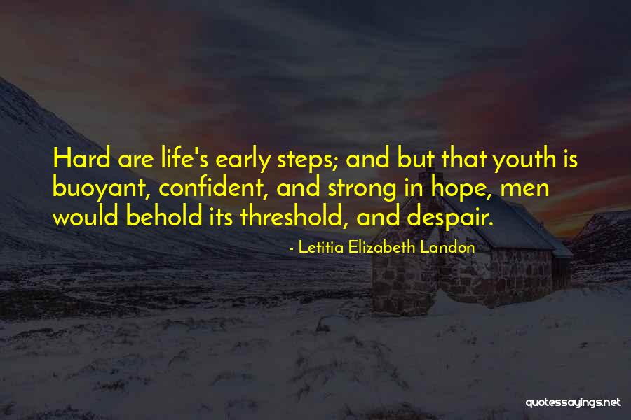 Strong And Confident Quotes By Letitia Elizabeth Landon Strong And Confident Quotes By Letitia Elizabeth Landon