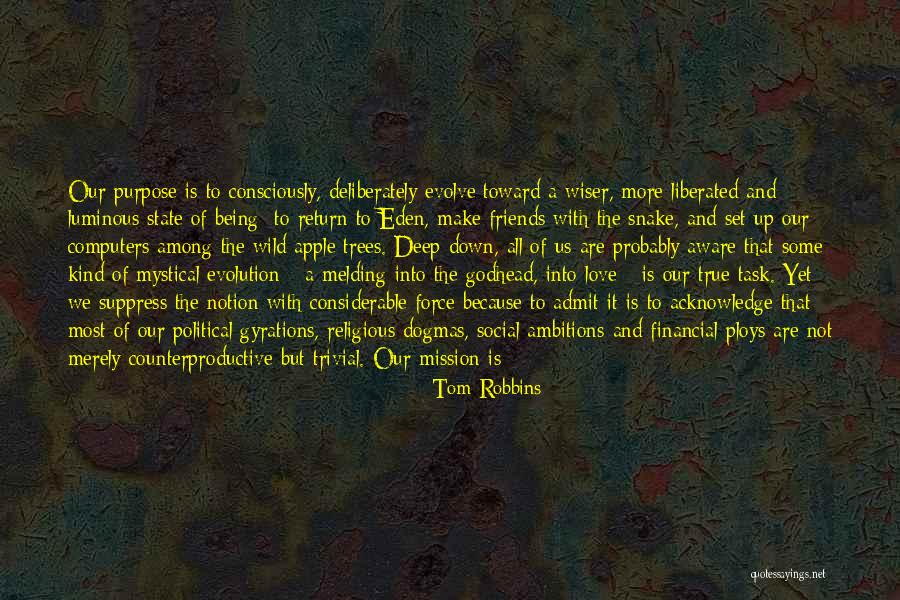 Strong And Deep Love Quotes By Tom Robbins Strong And Deep Love Quotes By Tom Robbins