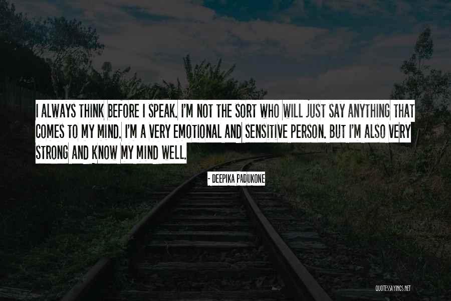 Strong And Emotional Quotes By Deepika Padukone Strong And Emotional Quotes By Deepika Padukone