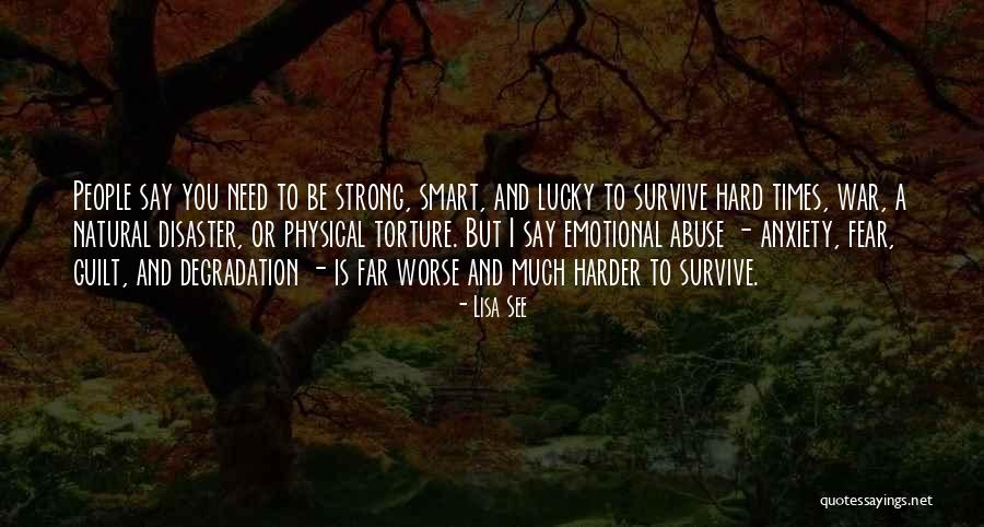Strong And Emotional Quotes By Lisa See Strong And Emotional Quotes By Lisa See