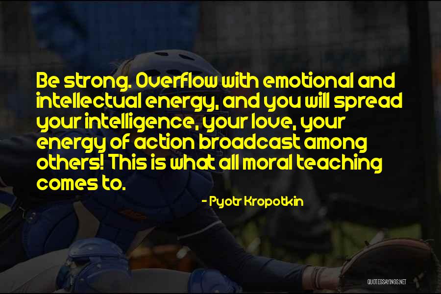 Strong And Emotional Quotes By Pyotr Kropotkin