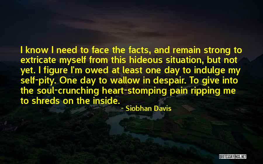 Strong And Emotional Quotes By Siobhan Davis Strong And Emotional Quotes By Siobhan Davis