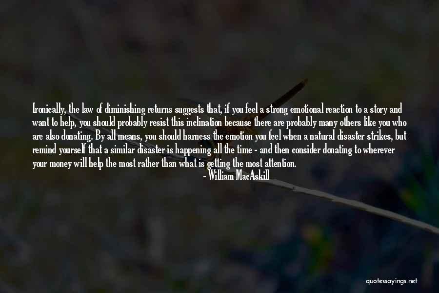 Strong And Emotional Quotes By William MacAskill Strong And Emotional Quotes By William MacAskill