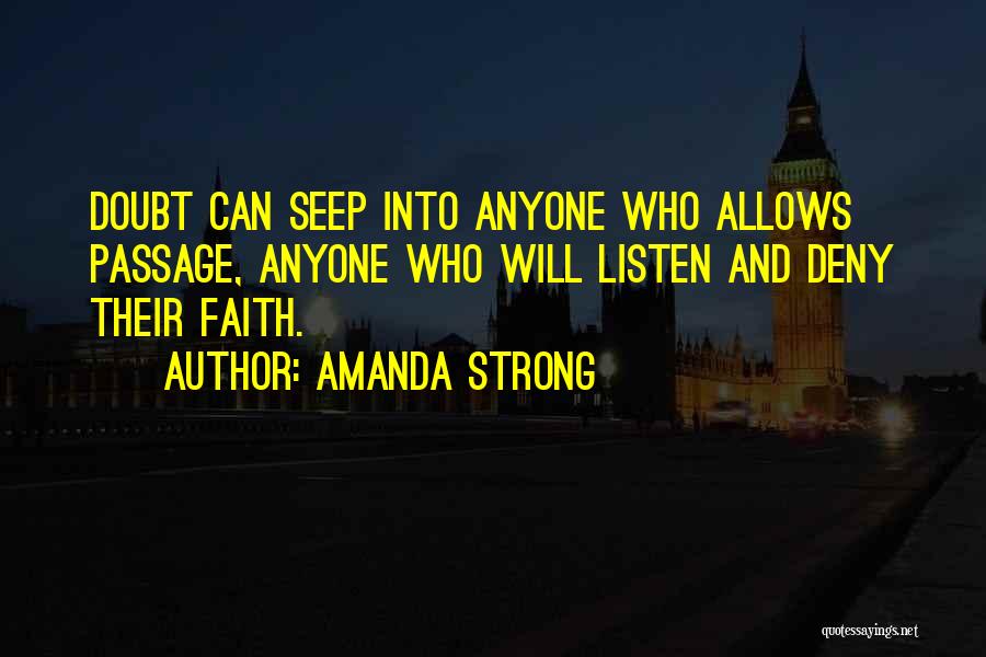 Strong And Faith Quotes By Amanda Strong