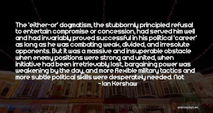 Strong And Flexible Quotes By Ian Kershaw