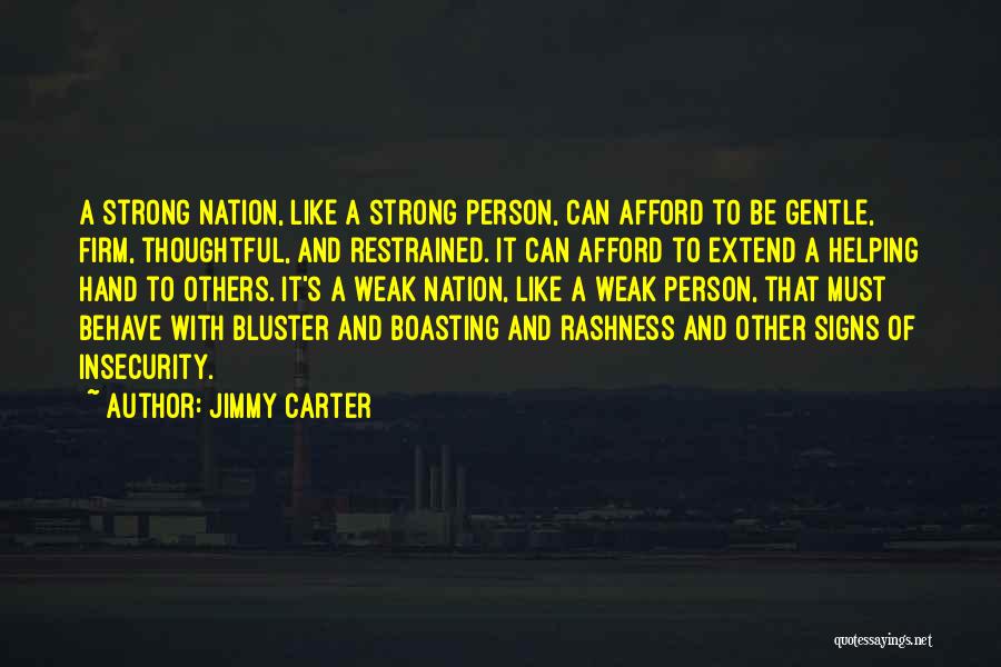 Strong And Gentle Quotes By Jimmy Carter