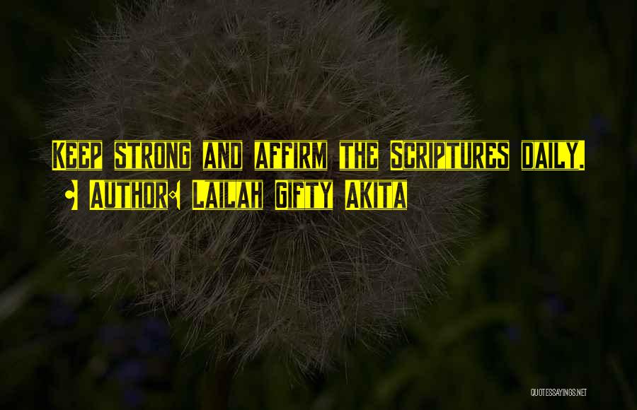Strong And Motivational Quotes By Lailah Gifty Akita
