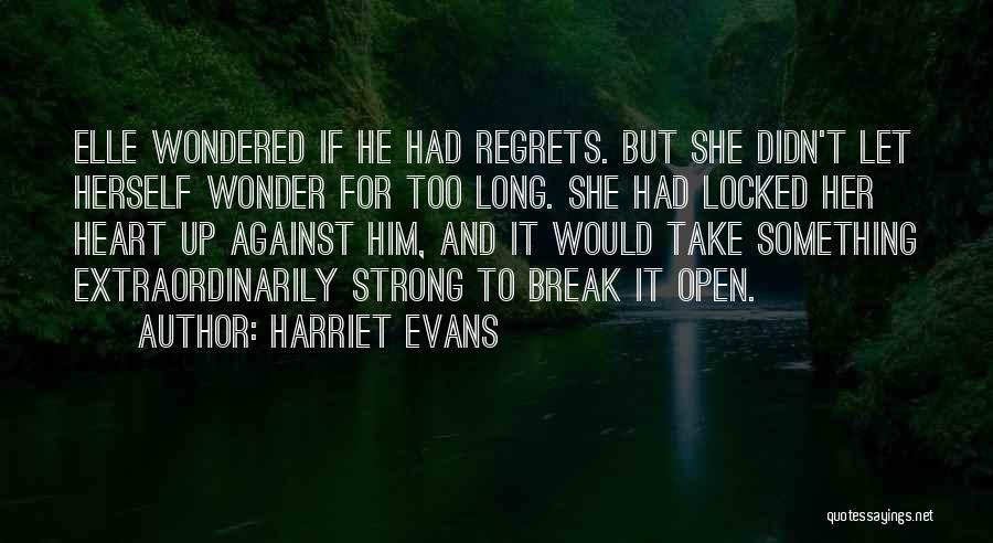 Strong And Moving On Quotes By Harriet Evans