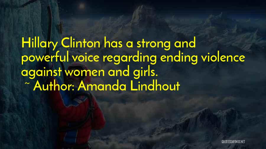 Strong And Powerful Quotes By Amanda Lindhout