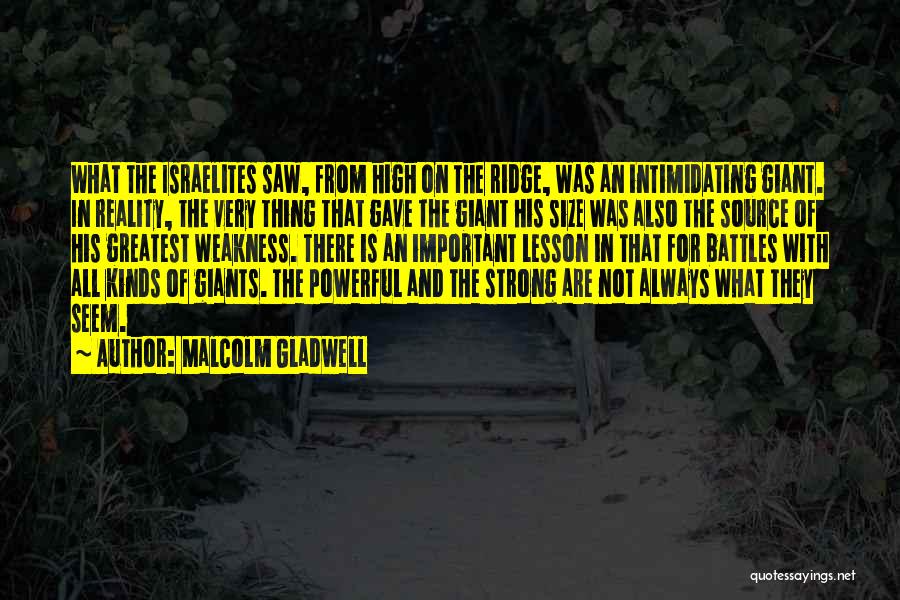 Strong And Powerful Quotes By Malcolm Gladwell