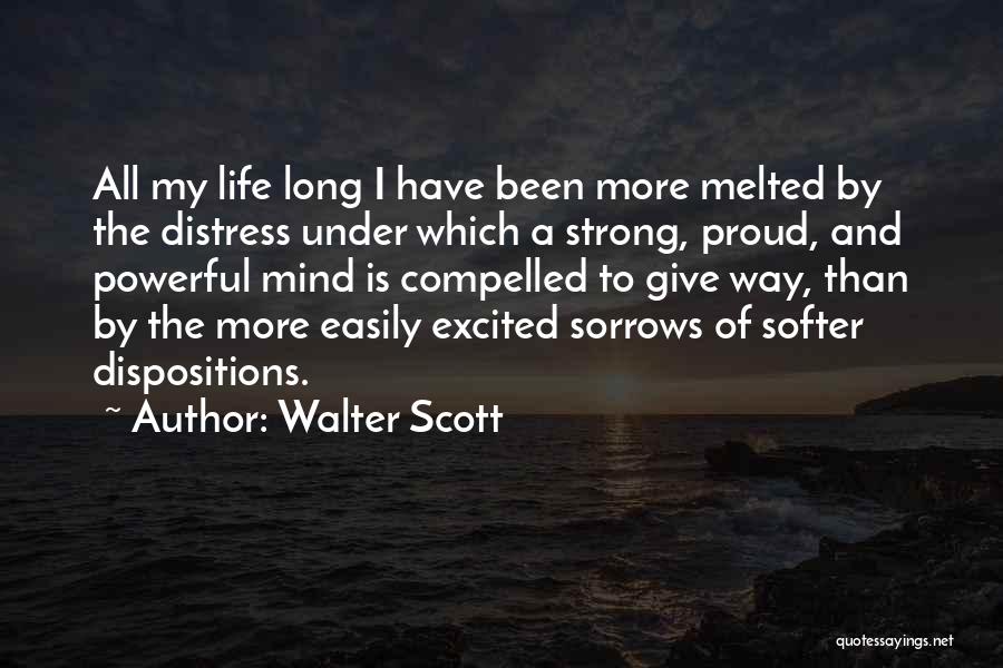 Strong And Powerful Quotes By Walter Scott