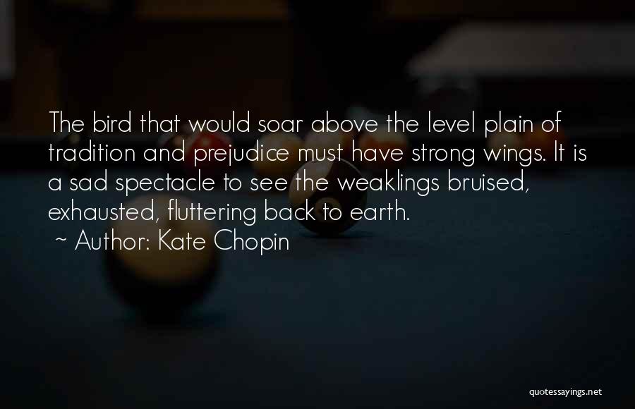 Strong And Sad Quotes By Kate Chopin