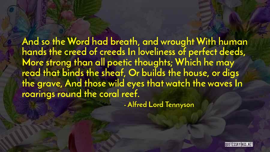 Strong And Wild Quotes By Alfred Lord Tennyson Strong And Wild Quotes By Alfred Lord Tennyson