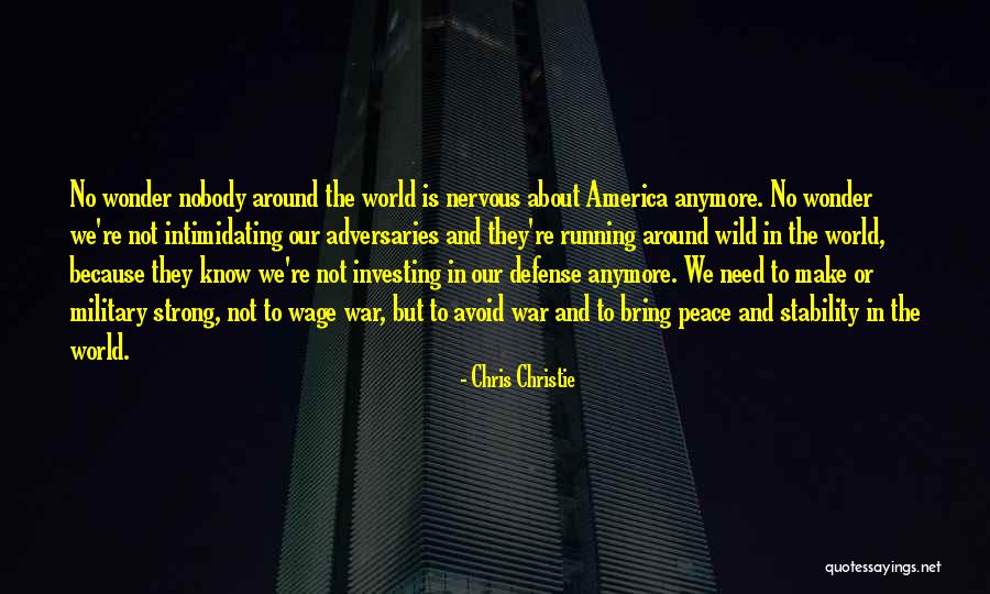 Strong And Wild Quotes By Chris Christie Strong And Wild Quotes By Chris Christie