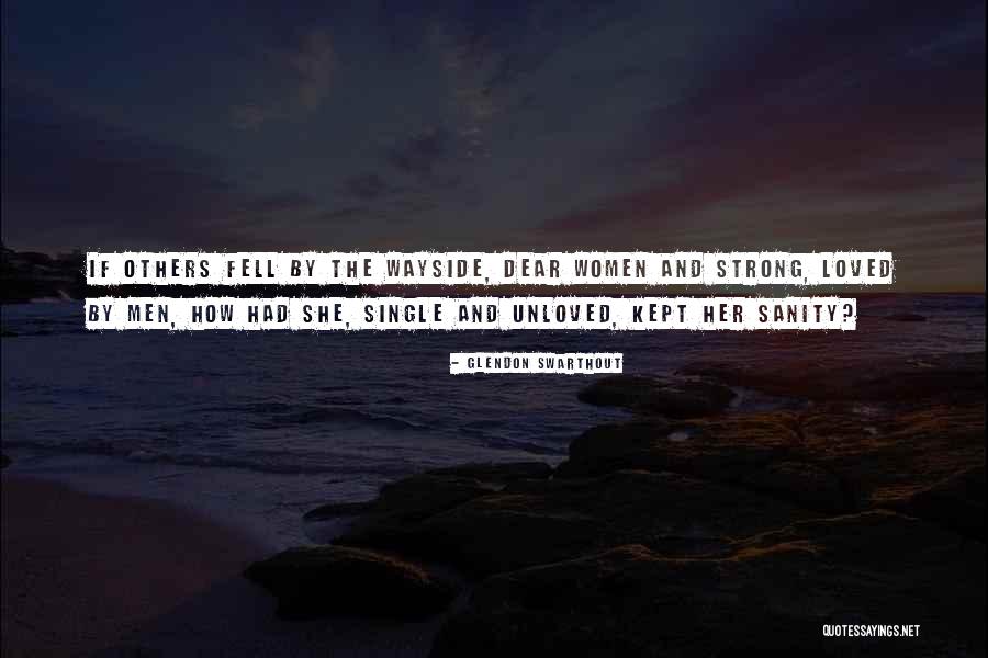 Strong And Wild Quotes By Glendon Swarthout Strong And Wild Quotes By Glendon Swarthout