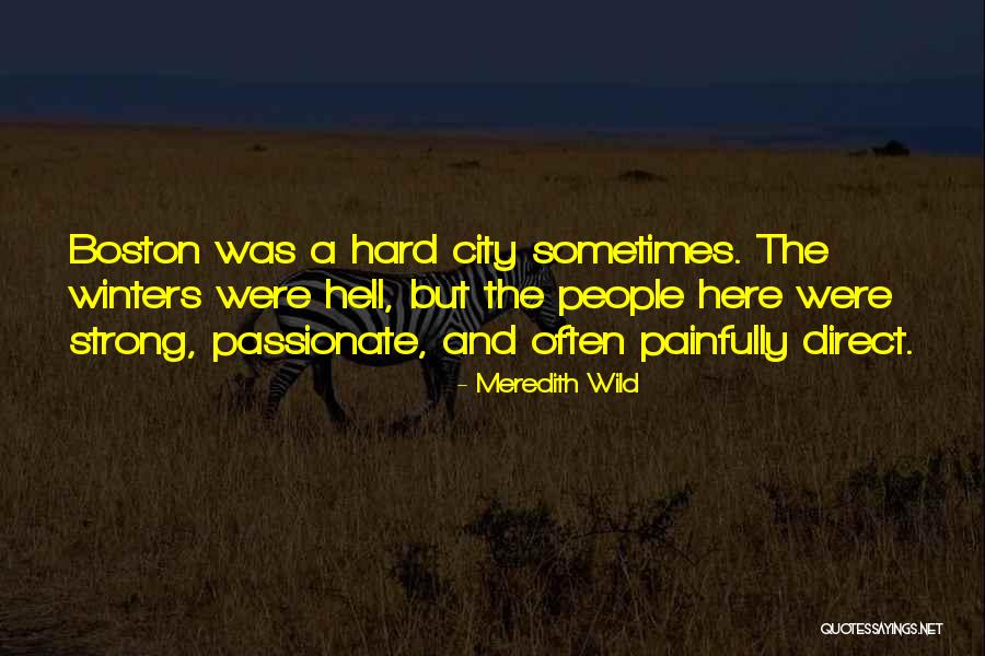 Strong And Wild Quotes By Meredith Wild Strong And Wild Quotes By Meredith Wild