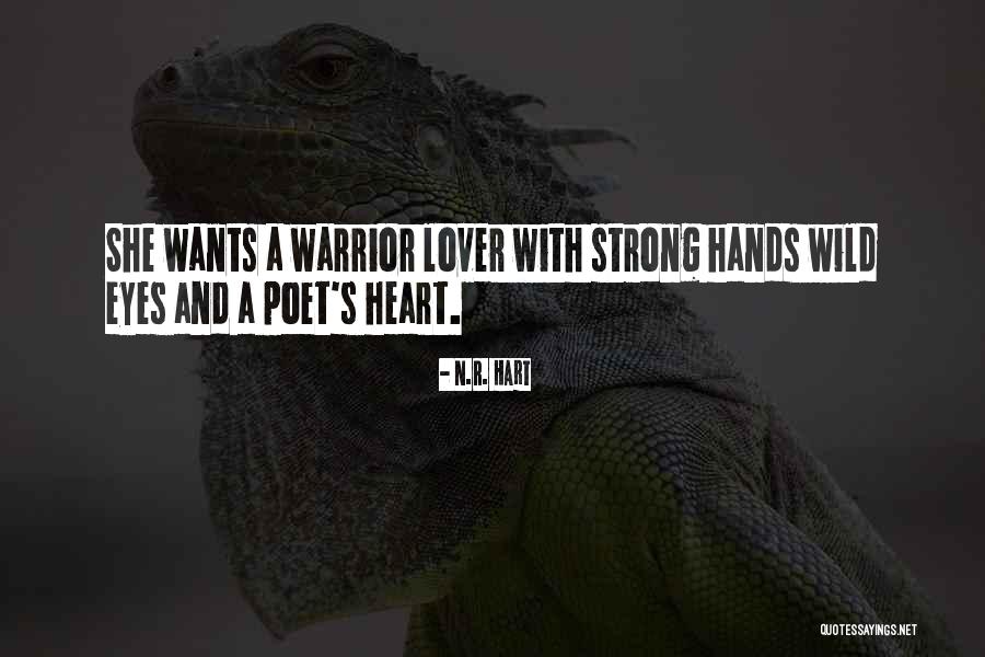 Strong And Wild Quotes By N.R. Hart Strong And Wild Quotes By N.R. Hart