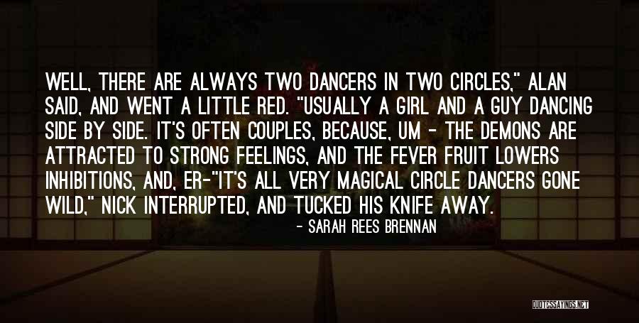 Strong And Wild Quotes By Sarah Rees Brennan Strong And Wild Quotes By Sarah Rees Brennan