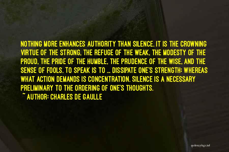 Strong And Wise Quotes By Charles De Gaulle