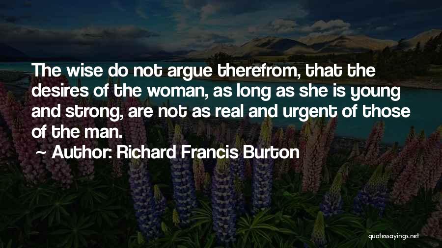 Strong And Wise Quotes By Richard Francis Burton