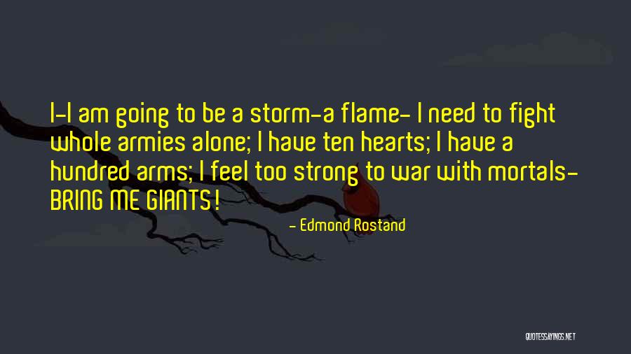 Strong Armies Quotes By Edmond Rostand