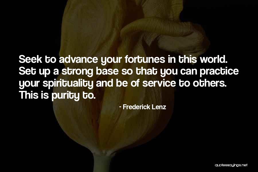 Strong Base Quotes By Frederick Lenz Strong Base Quotes By Frederick Lenz