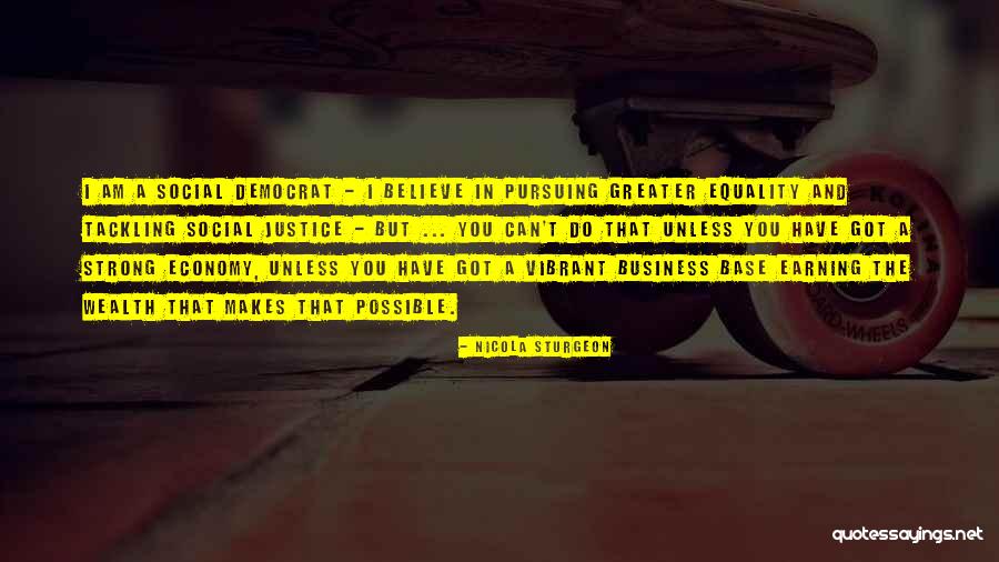 Strong Base Quotes By Nicola Sturgeon Strong Base Quotes By Nicola Sturgeon