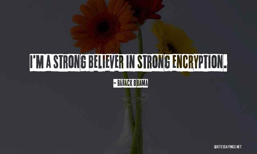 Strong Believer Quotes By Barack Obama Strong Believer Quotes By Barack Obama