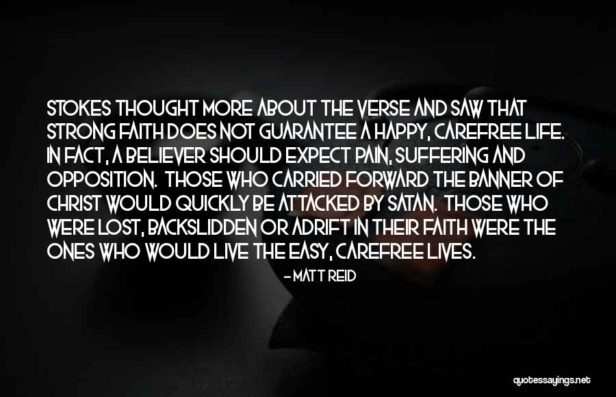 Strong Believer Quotes By Matt Reid Strong Believer Quotes By Matt Reid