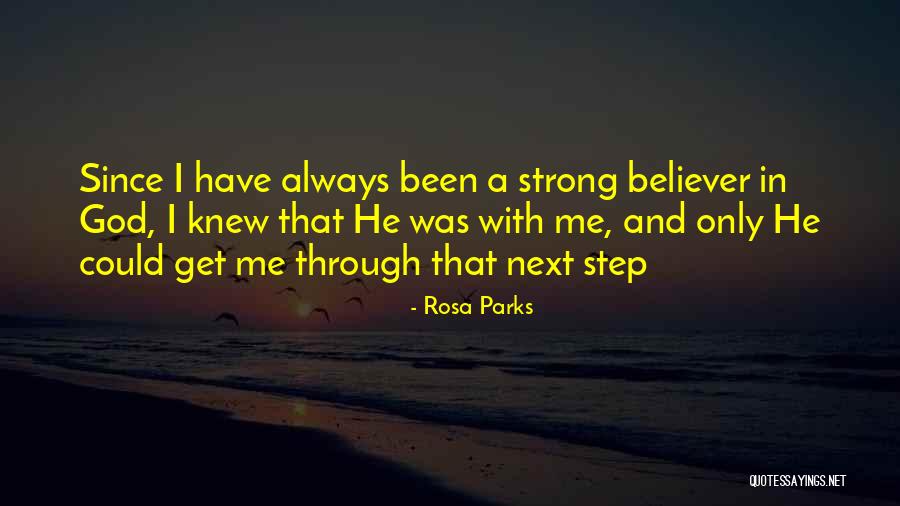 Strong Believer Quotes By Rosa Parks Strong Believer Quotes By Rosa Parks