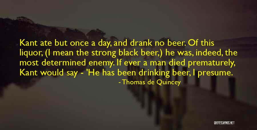 Strong Black Man Quotes By Thomas De Quincey