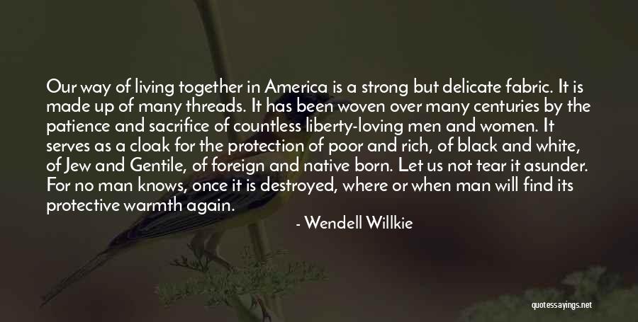 Strong Black Man Quotes By Wendell Willkie