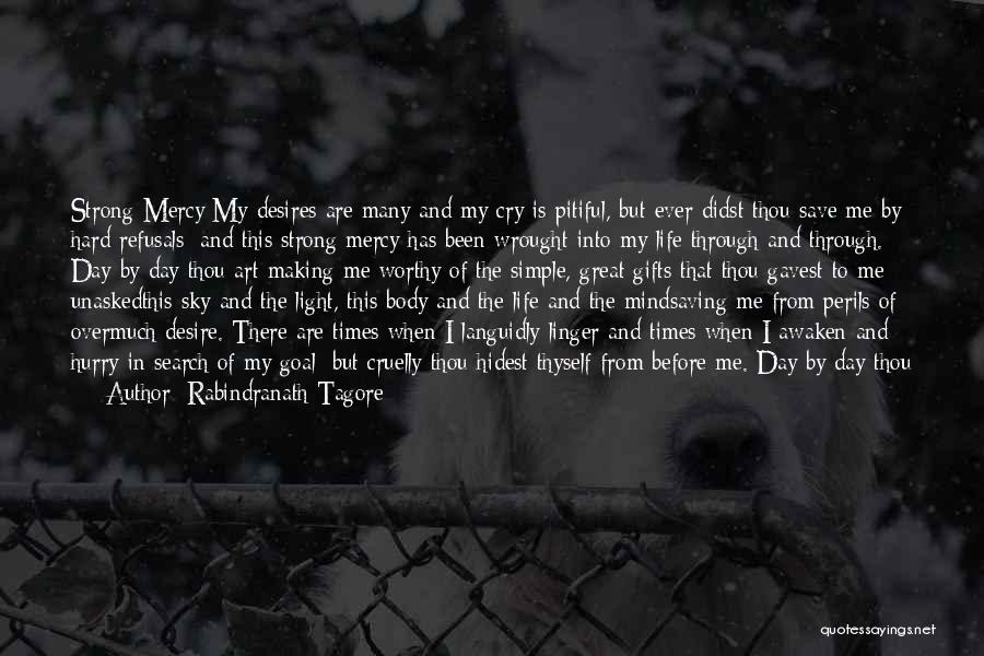 Strong Body And Mind Quotes By Rabindranath Tagore