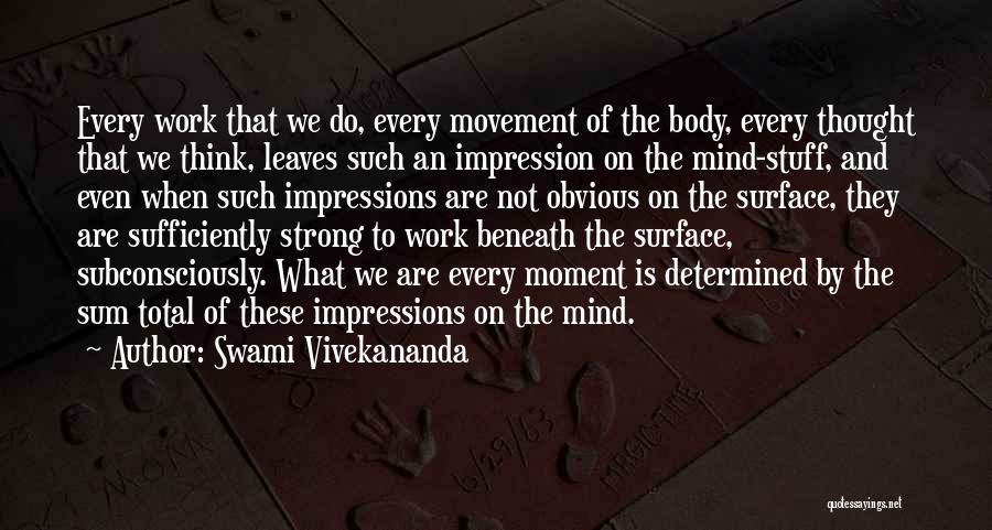 Strong Body And Mind Quotes By Swami Vivekananda