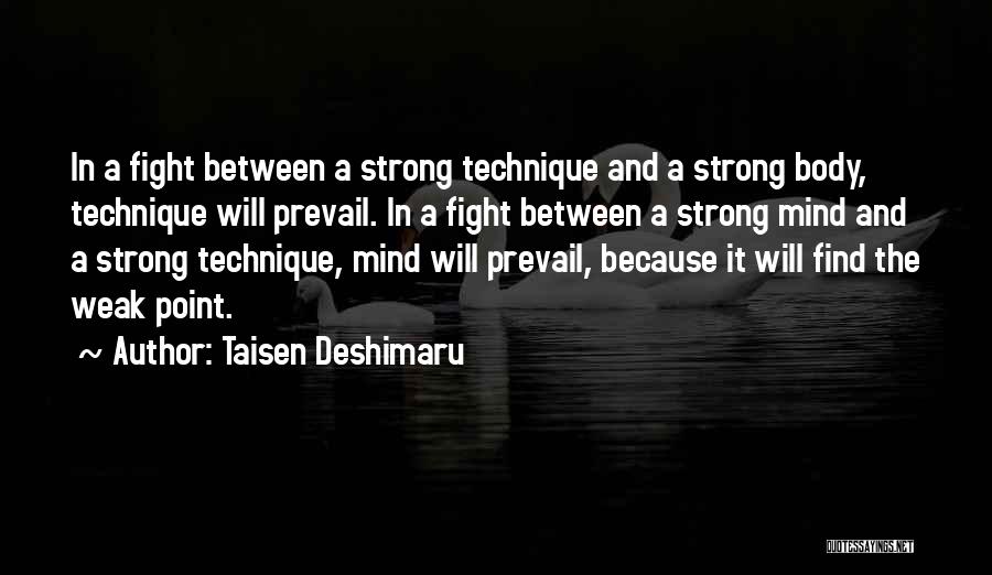 Strong Body And Mind Quotes By Taisen Deshimaru