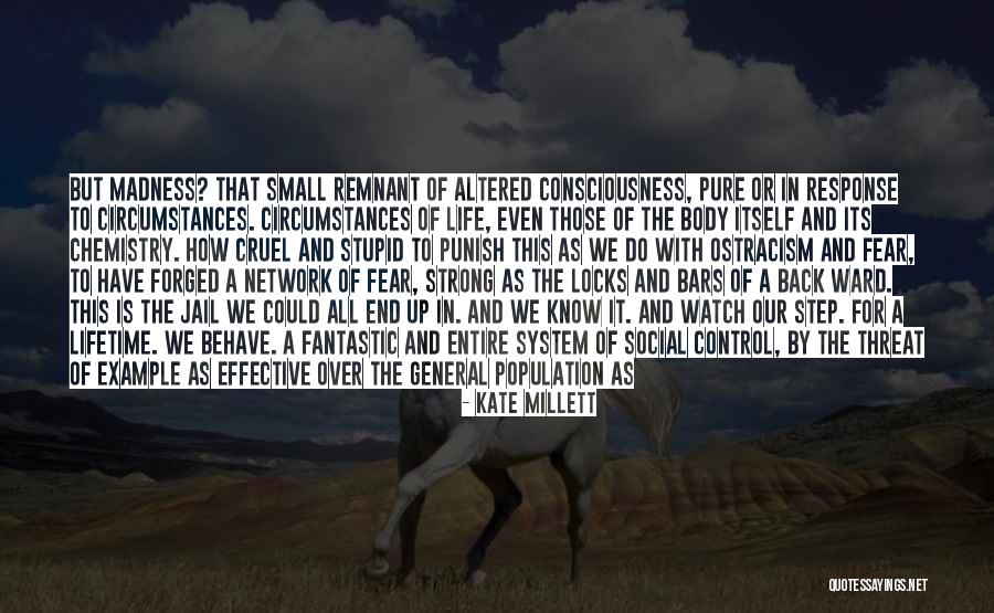 Strong Body Mind Quotes By Kate Millett Strong Body Mind Quotes By Kate Millett