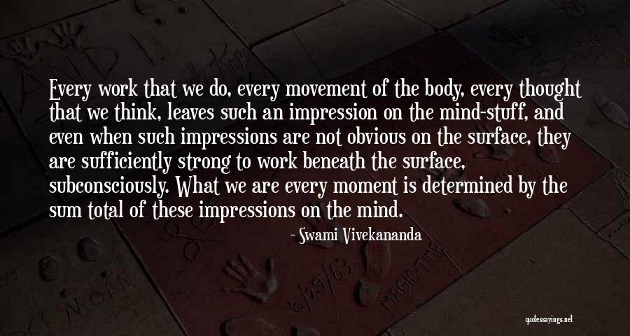 Strong Body Mind Quotes By Swami Vivekananda Strong Body Mind Quotes By Swami Vivekananda
