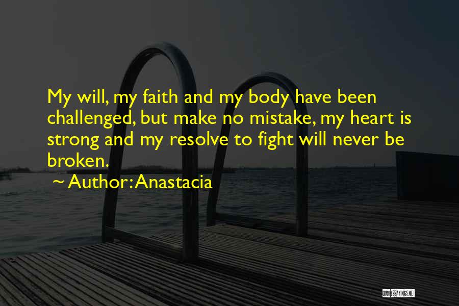 Strong But Broken Quotes By Anastacia