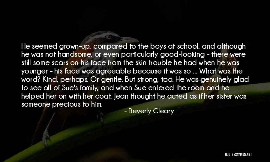 Strong But Gentle Quotes By Beverly Cleary Strong But Gentle Quotes By Beverly Cleary