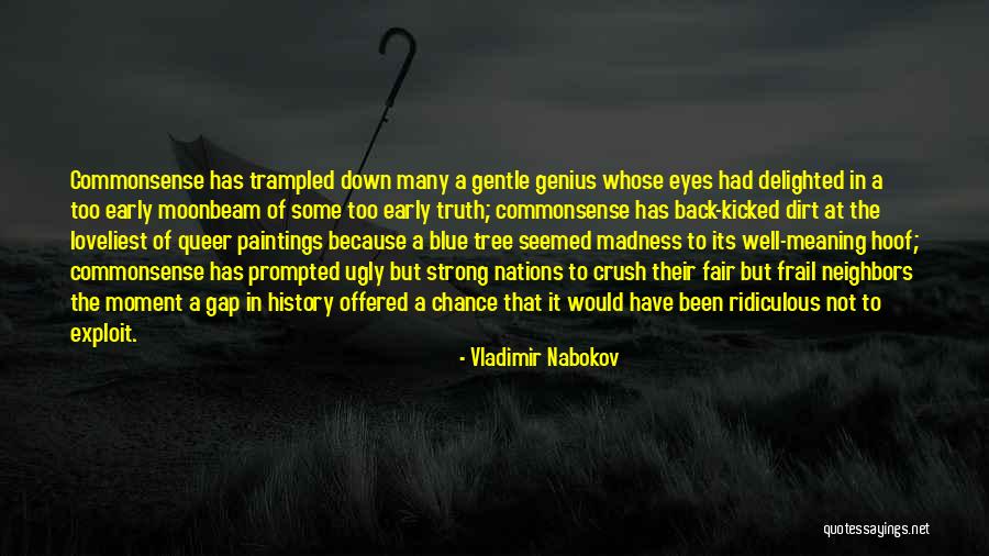 Strong But Gentle Quotes By Vladimir Nabokov Strong But Gentle Quotes By Vladimir Nabokov