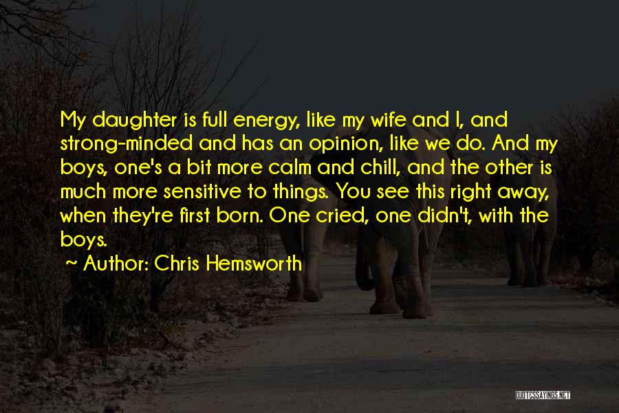 Strong But Sensitive Quotes By Chris Hemsworth