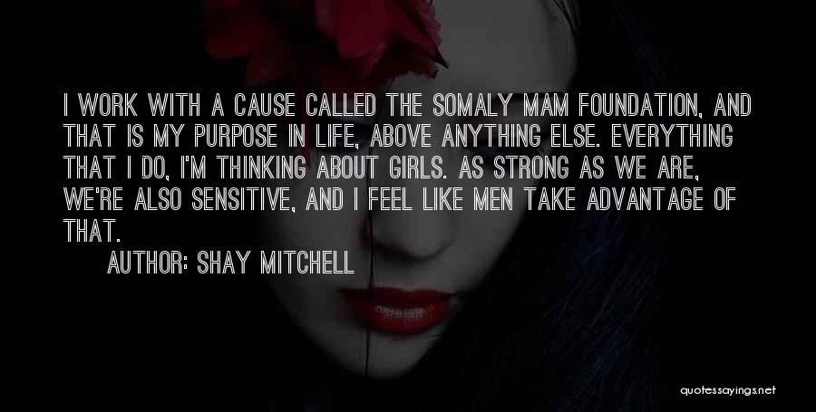 Strong But Sensitive Quotes By Shay Mitchell