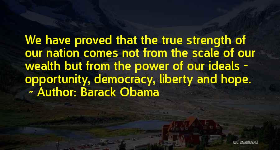 Strong But True Quotes By Barack Obama