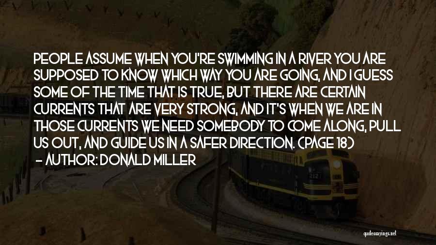 Strong But True Quotes By Donald Miller