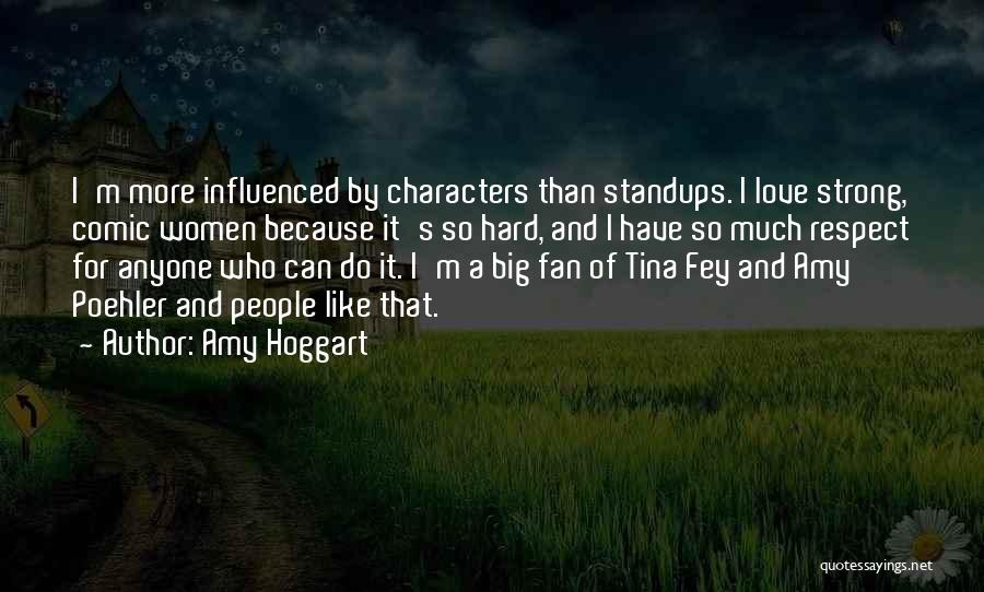 Strong Characters Quotes By Amy Hoggart