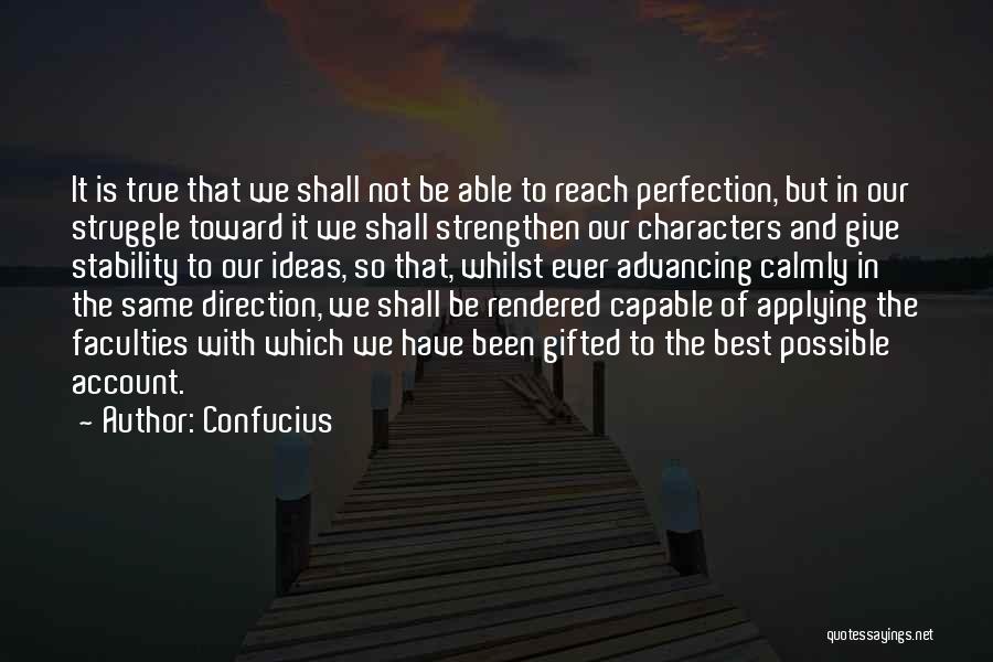 Strong Characters Quotes By Confucius